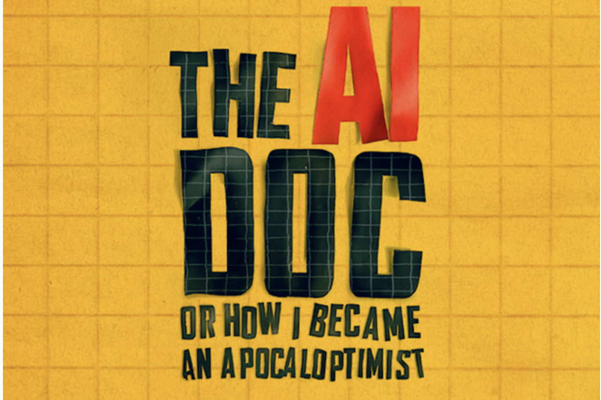 ‘The AI Doc: Or How I Became an Apocaloptimist’ is a Rousing Call for ...